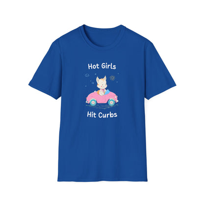 Hot Girls Hit Curbs T-Shirt