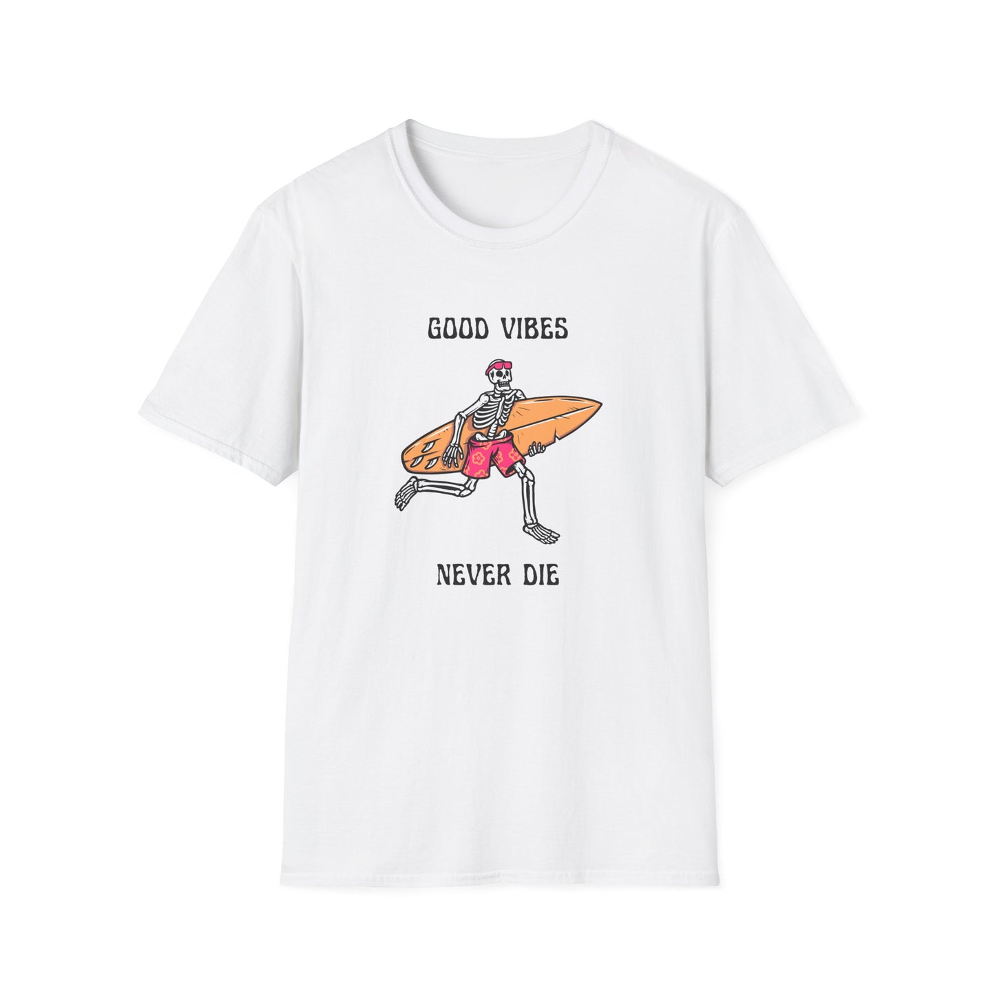 Good Vibes Never Die T-Shirt