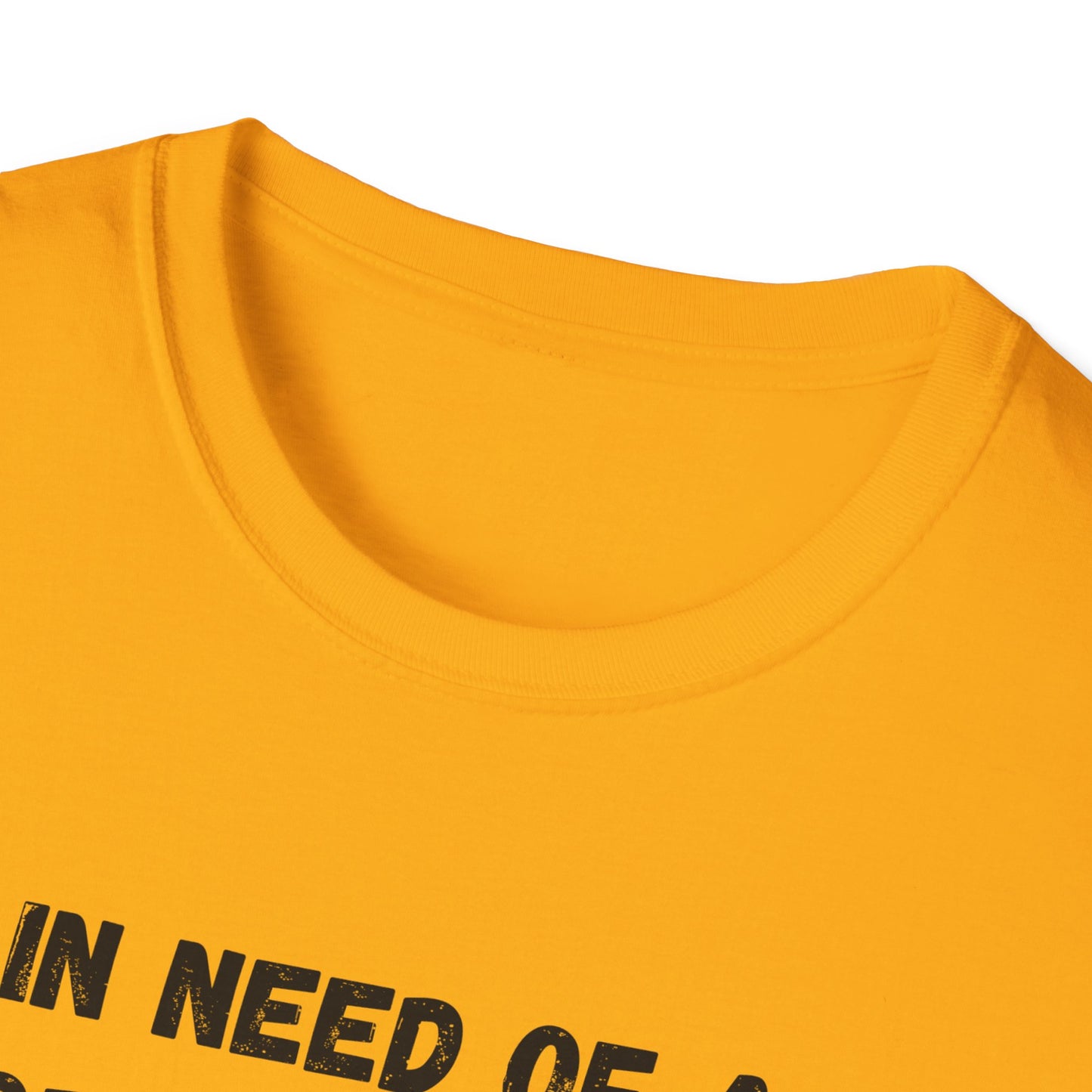 In Need of a Forehead Kiss T-Shirt