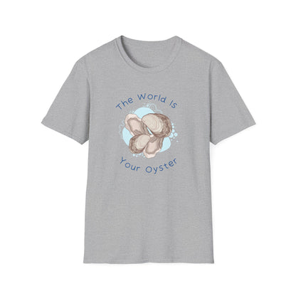 The World is Your Oyster T-Shirt