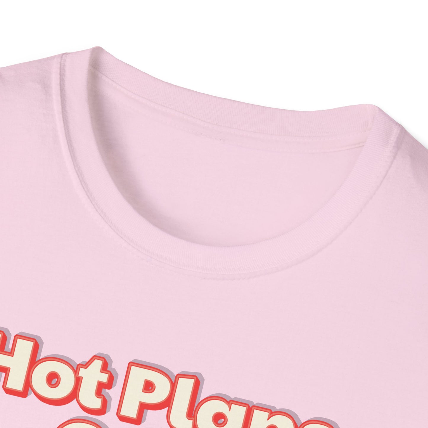 Hot Plans Over Hot Guys T-Shirt