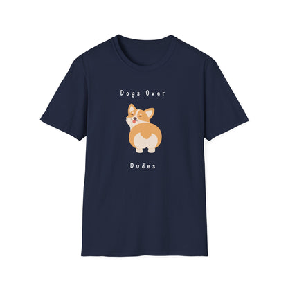 Dogs Over Dudes T-Shirt