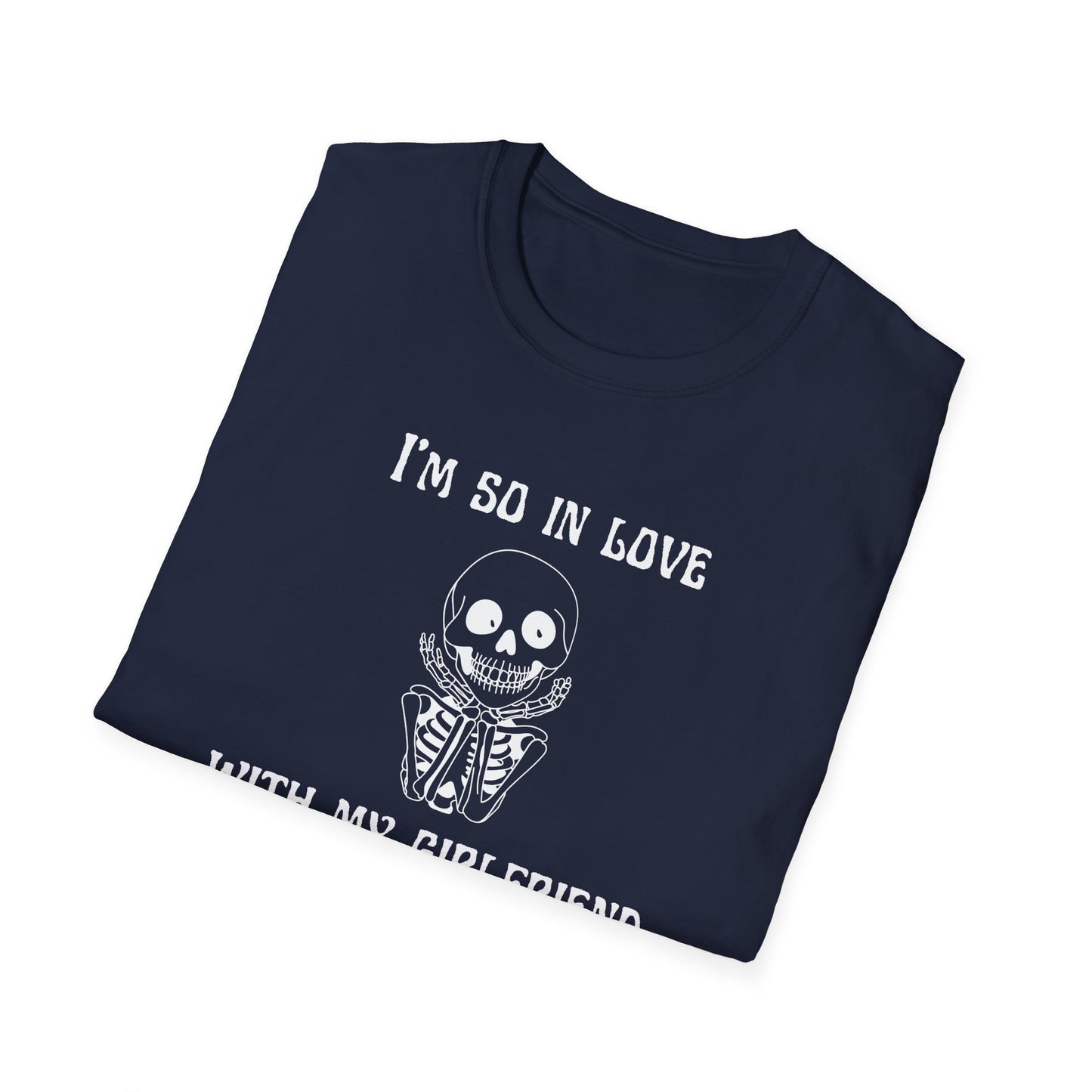 I'm So In Love With My Girlfriend T-Shirt