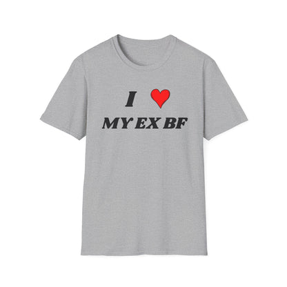 I <3 My Ex BF T-Shirt