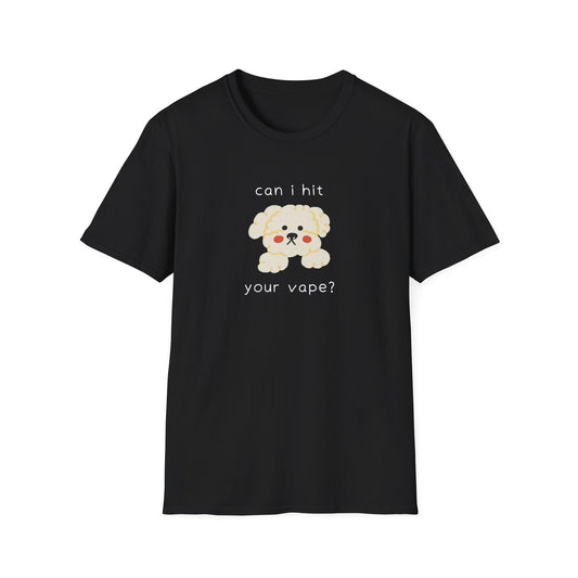 Can I Hit Your Vape? T-Shirt