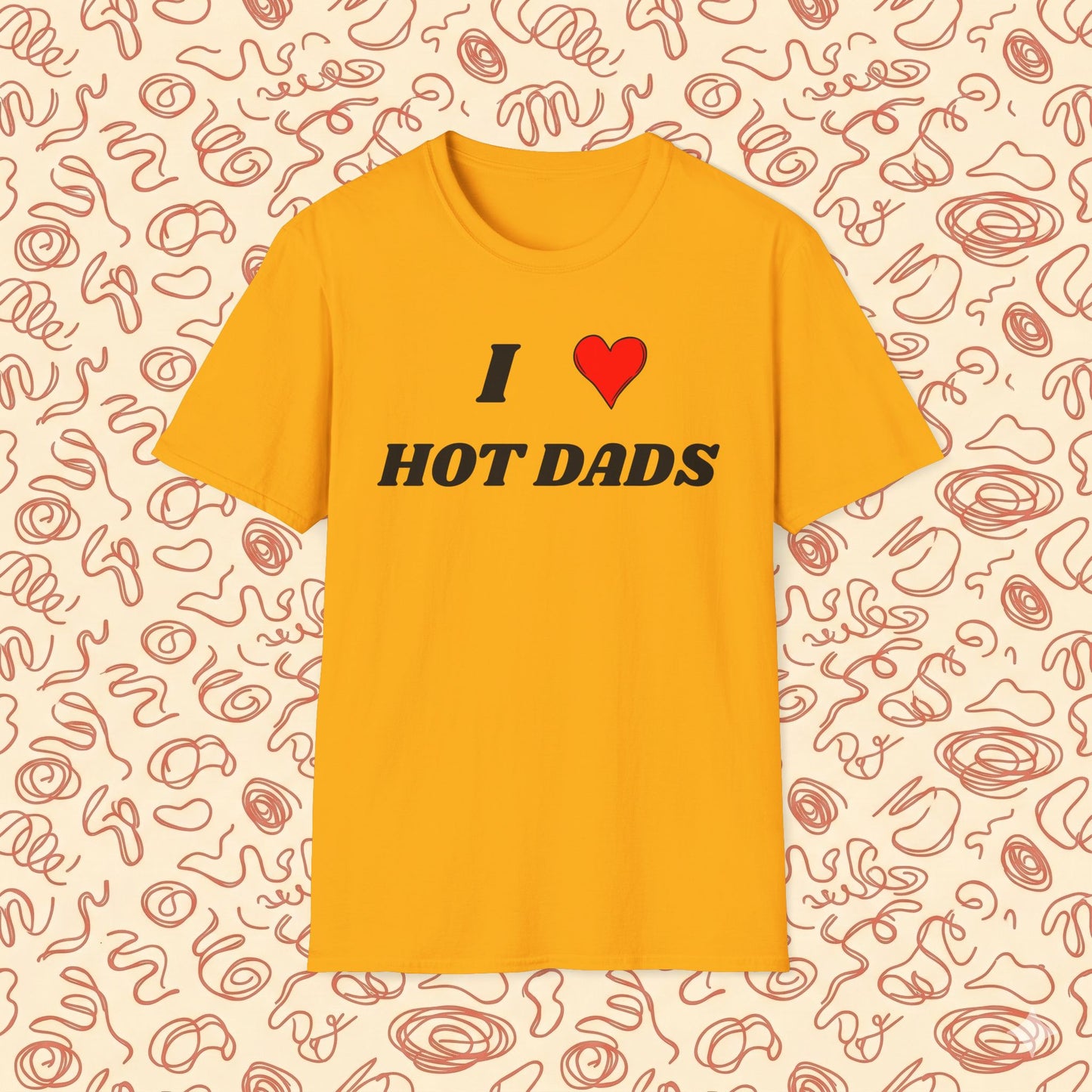 I <3 Hot Dads T-Shirt