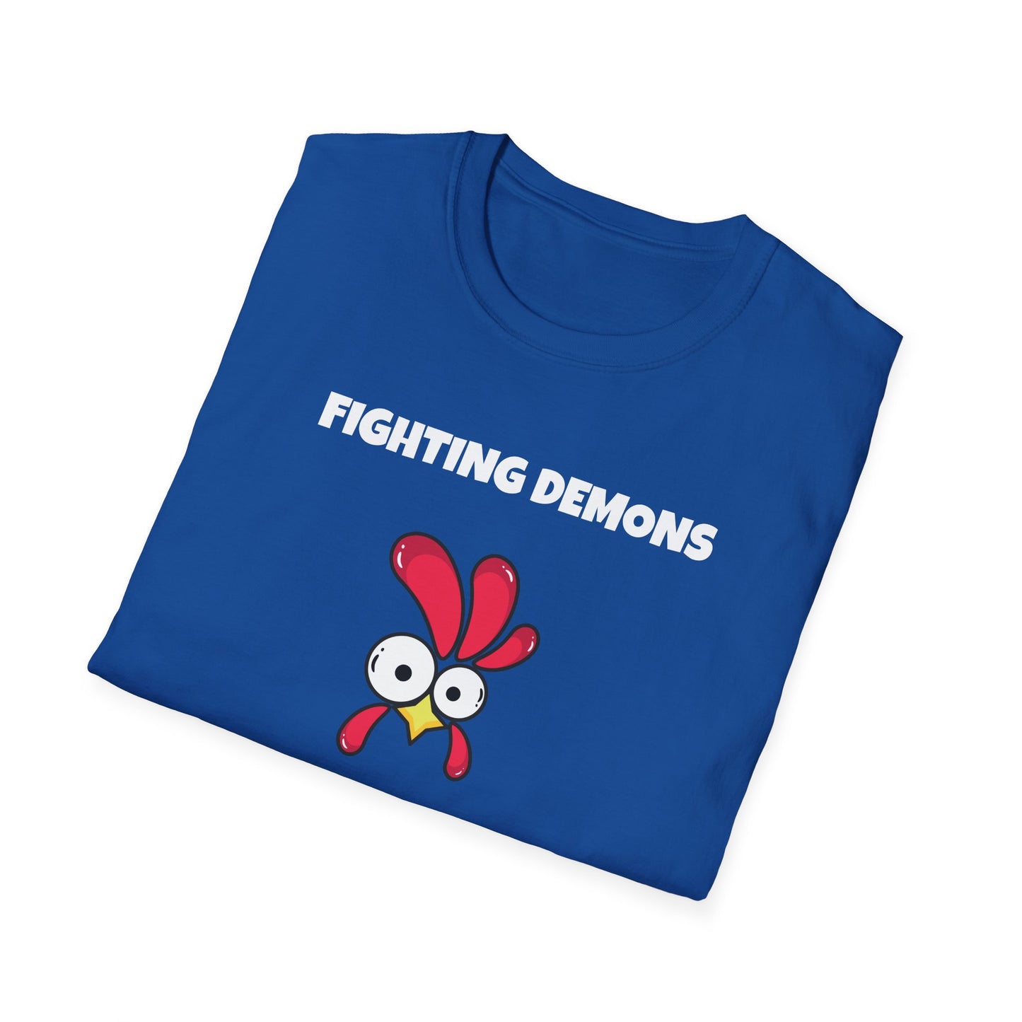 Fighting Demon's and They're Winning T-Shirt