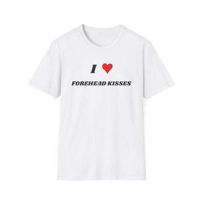 I <3 Forehead Kisses T-Shirt