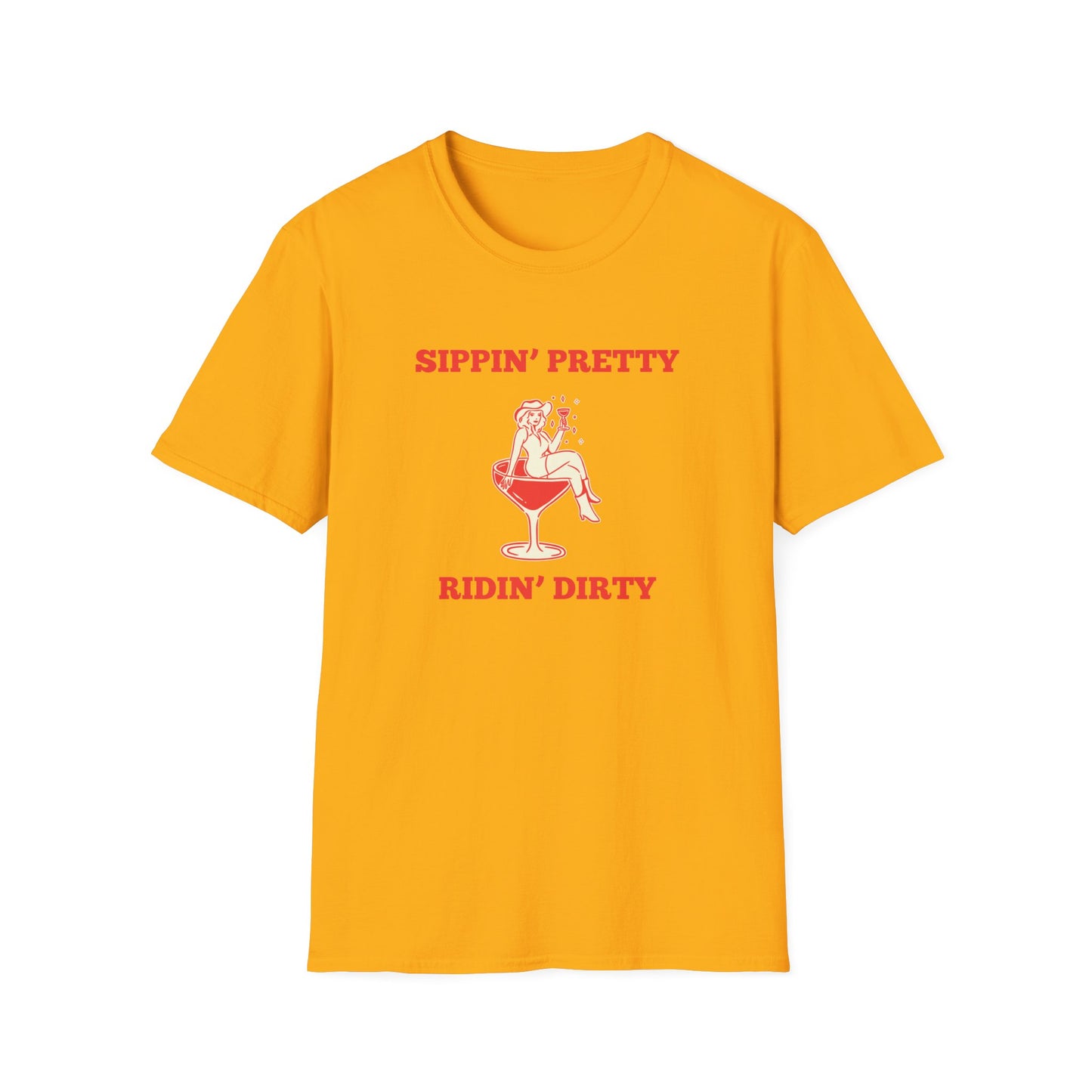 Sippin' Pretty Ridin' Dirty T-Shirt