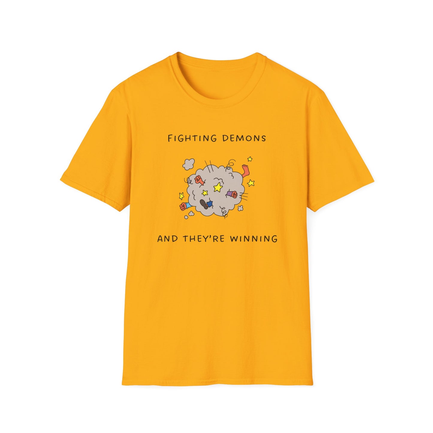 Fighting Demos and They're Winning T-Shirt