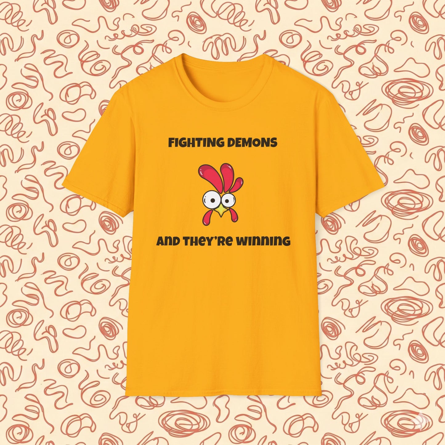 Fighting Demon's and They're Winning T-Shirt