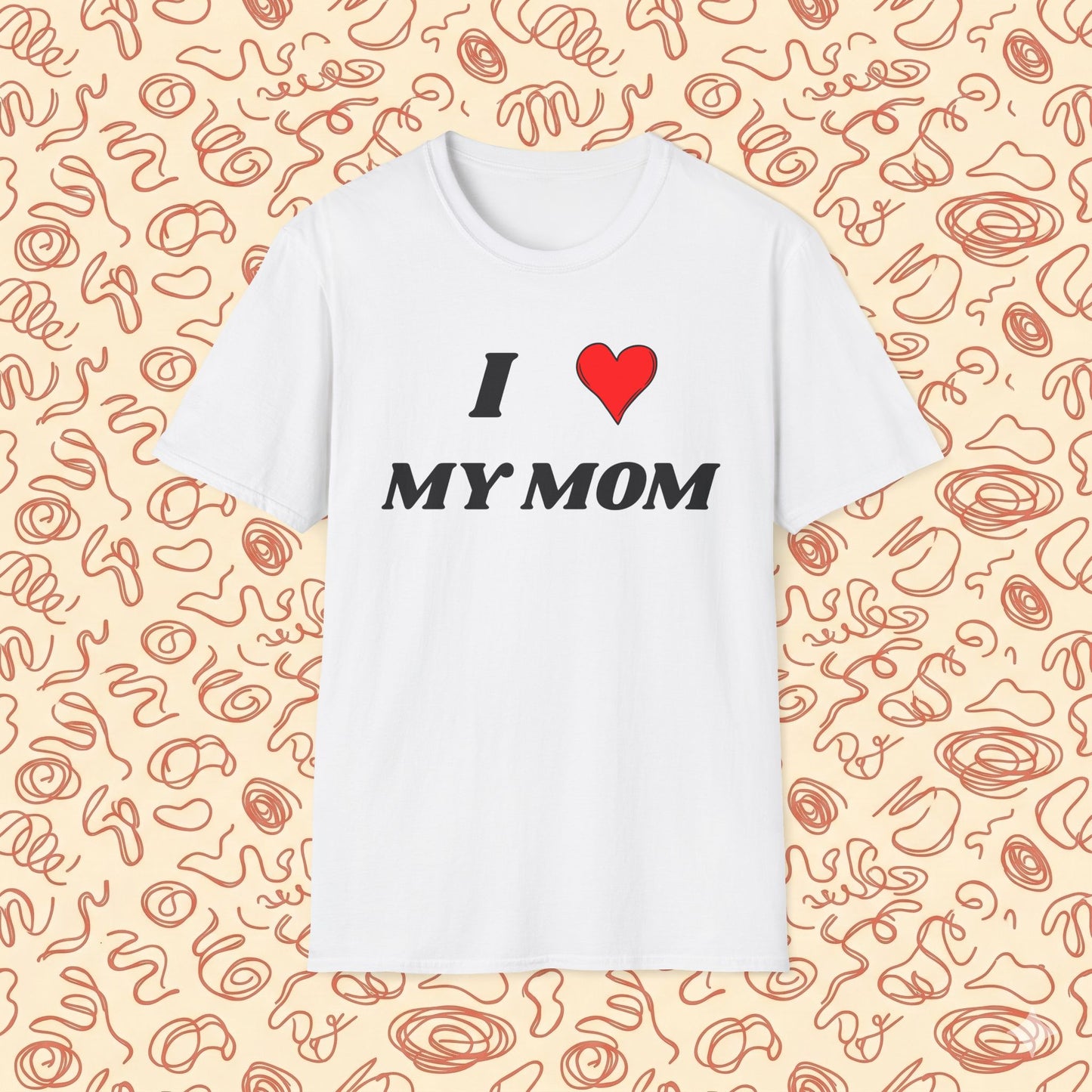 I <3 My Mom T-Shirt