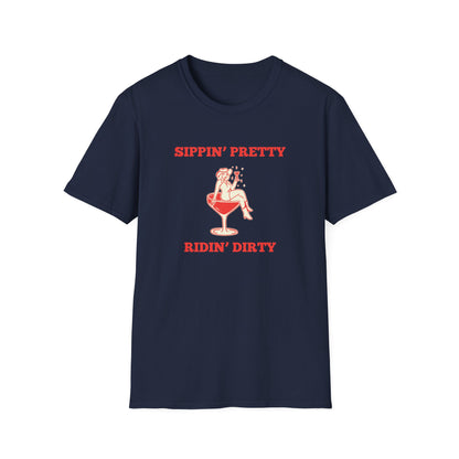 Sippin' Pretty Ridin' Dirty T-Shirt