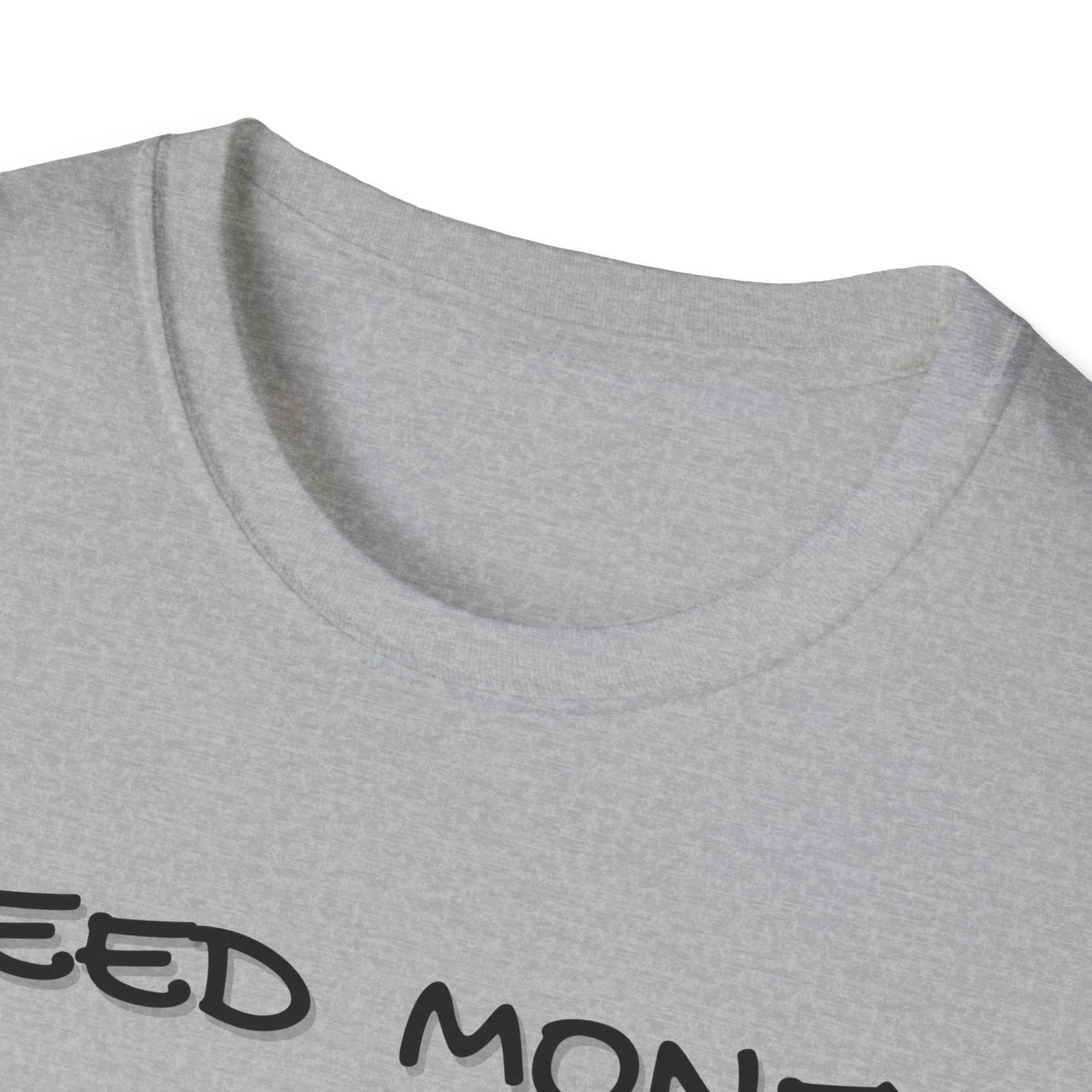 Need Money for Tattoos T-Shirt