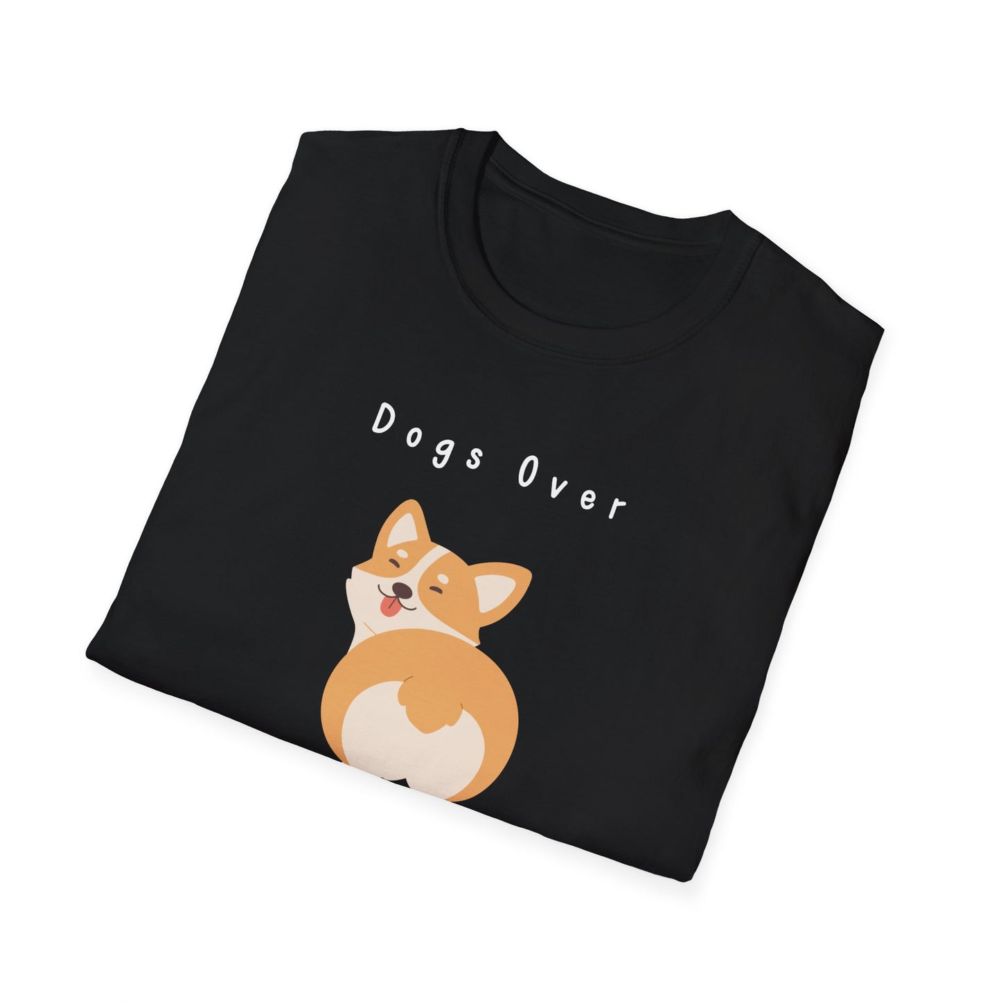 Dogs Over Dudes T-Shirt