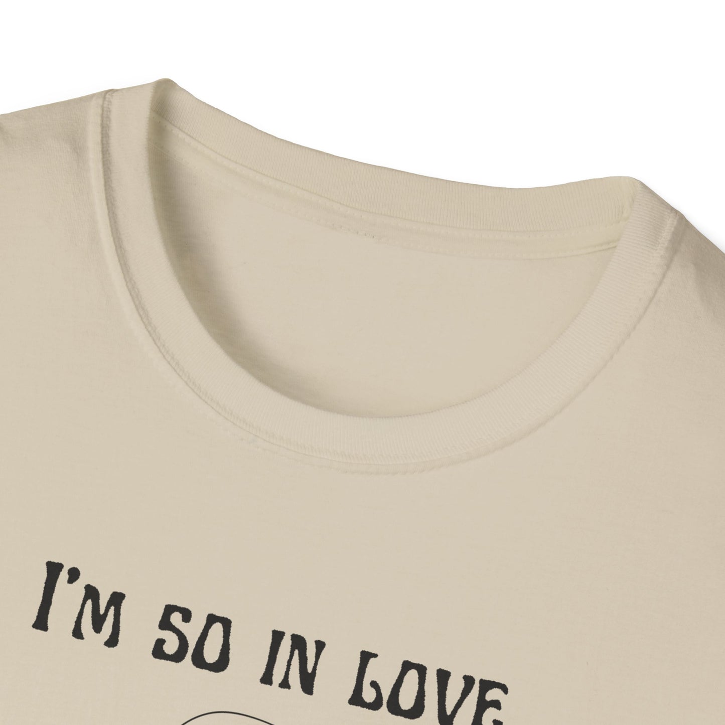 I'm So In Love With My Girlfriend T-Shirt