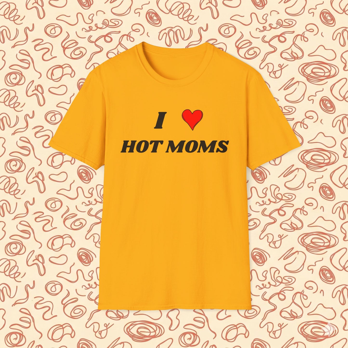 I <3 Hot Moms T-Shirt