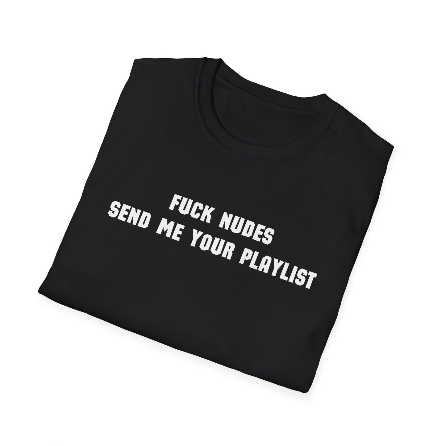 Send Me Your Playlist T-Shirt