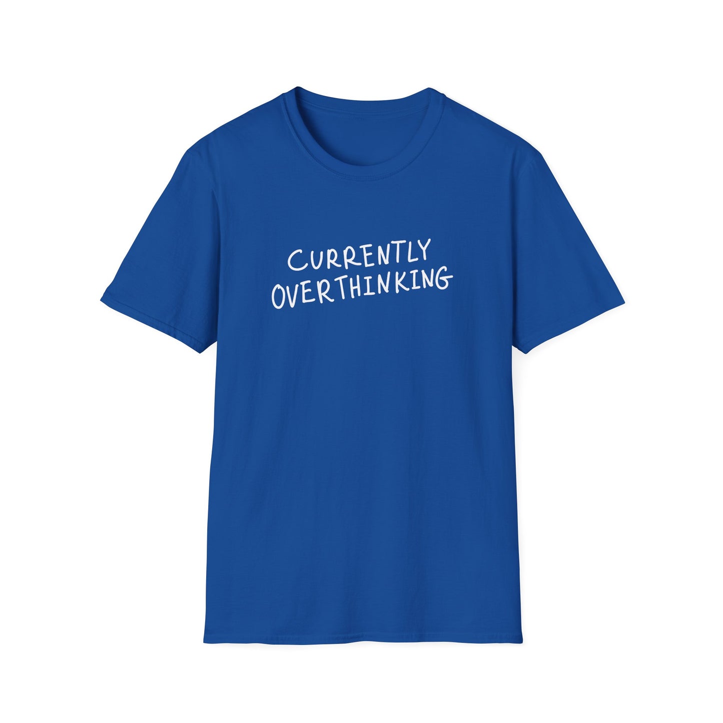 Currently Overthinking T-Shirt