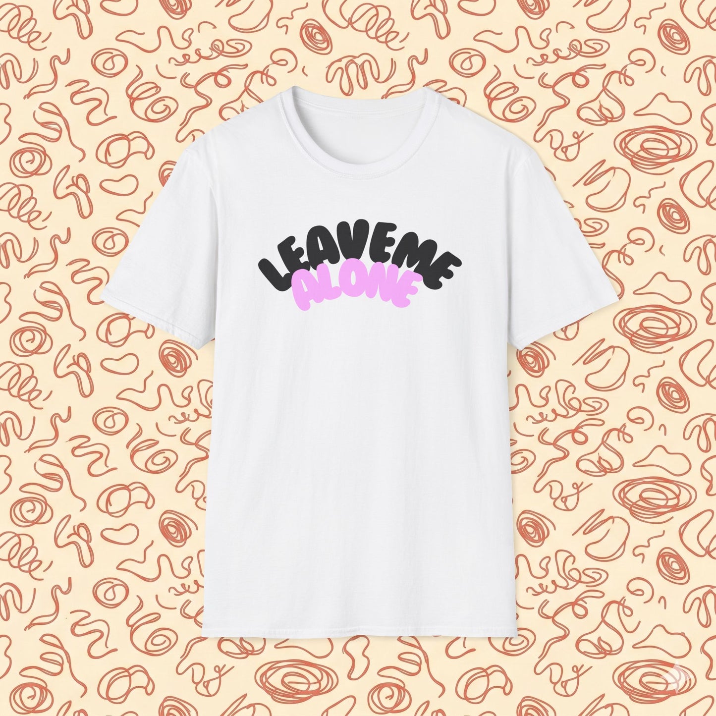 Leave Me Alone T-Shirt
