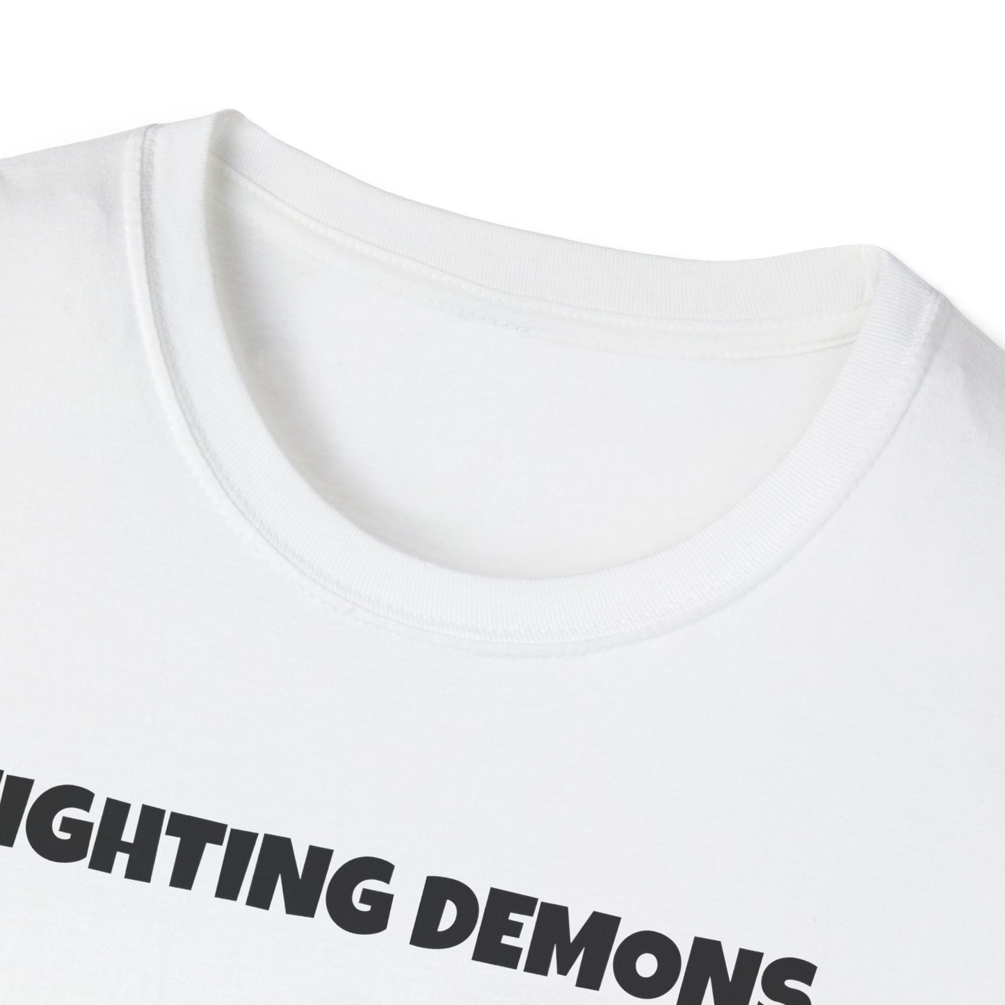 Fighting Demon's and They're Winning T-Shirt