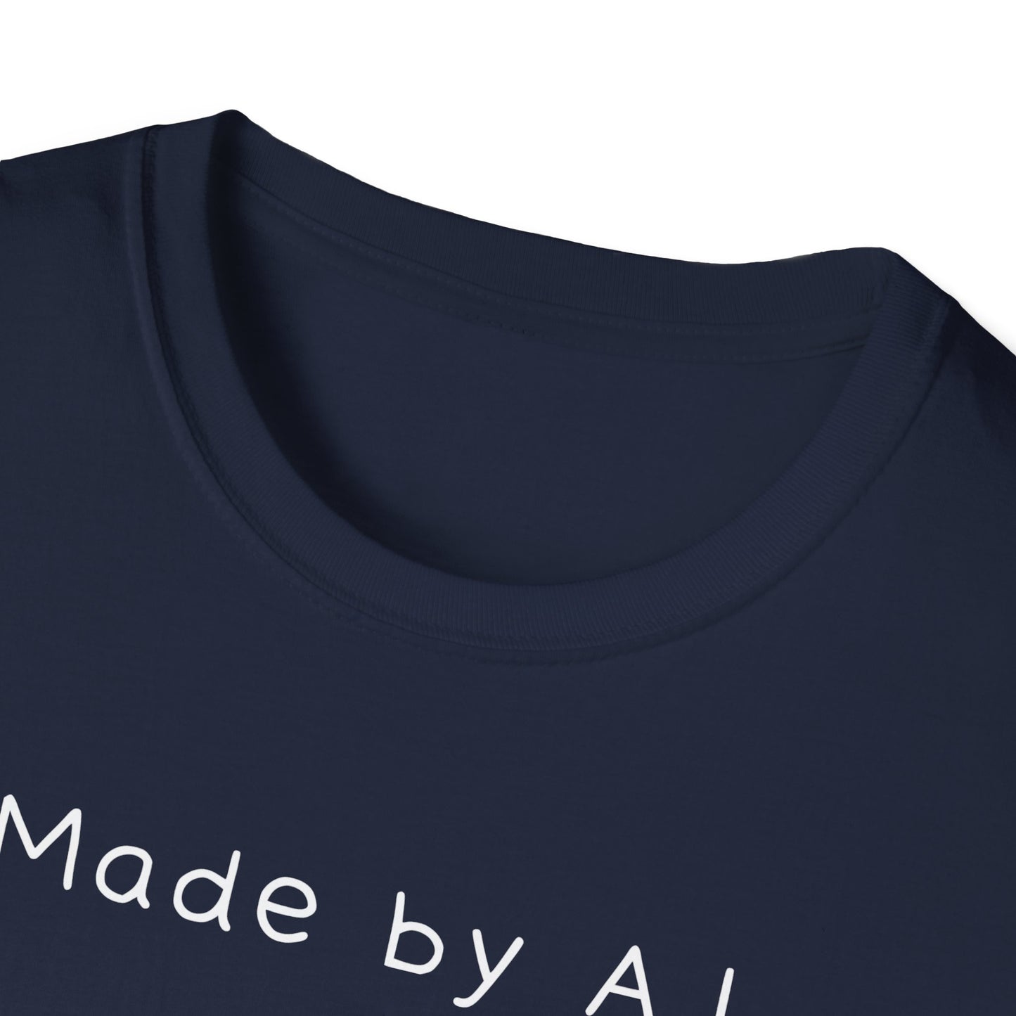 Made by AI T-Shirt