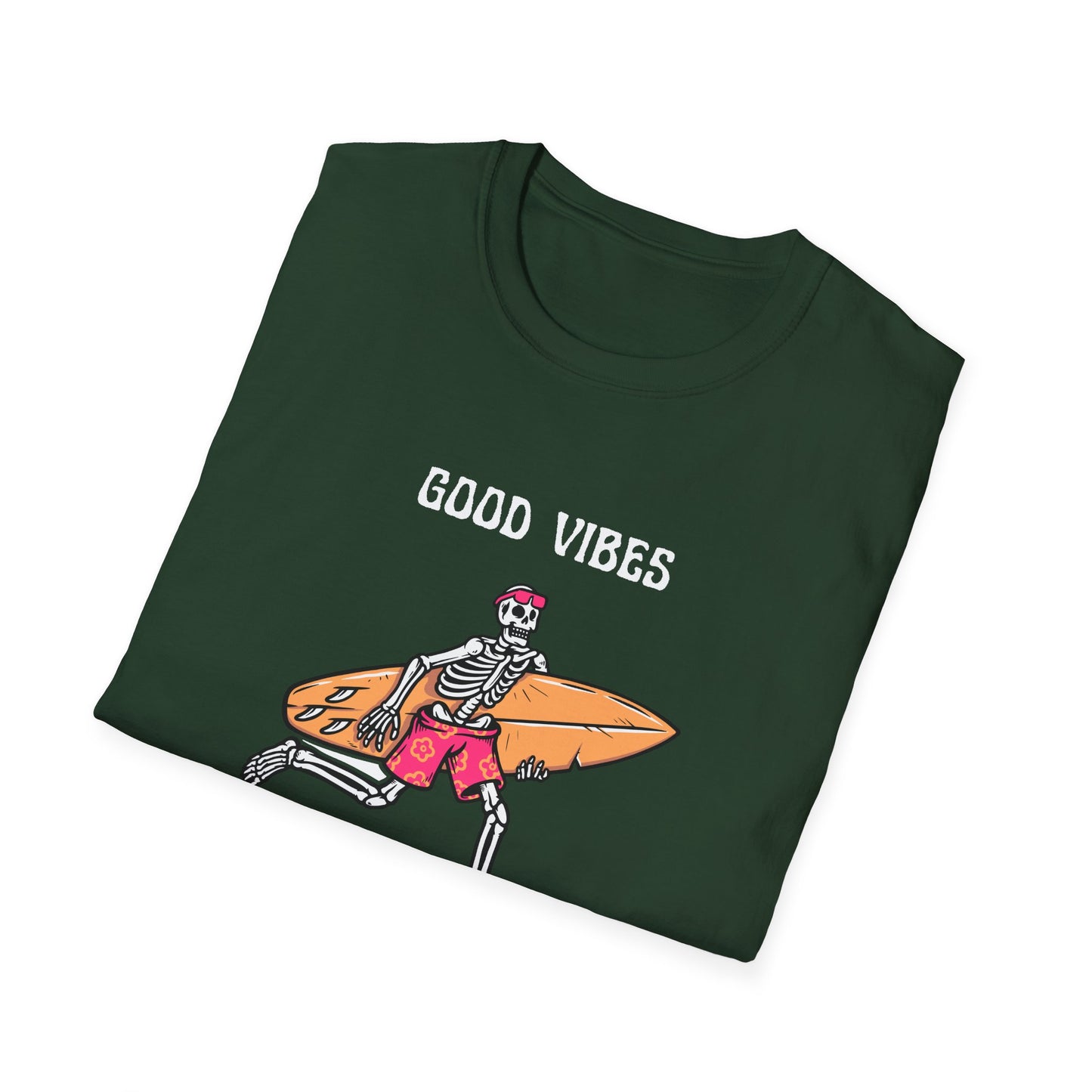 Good Vibes Never Die T-Shirt