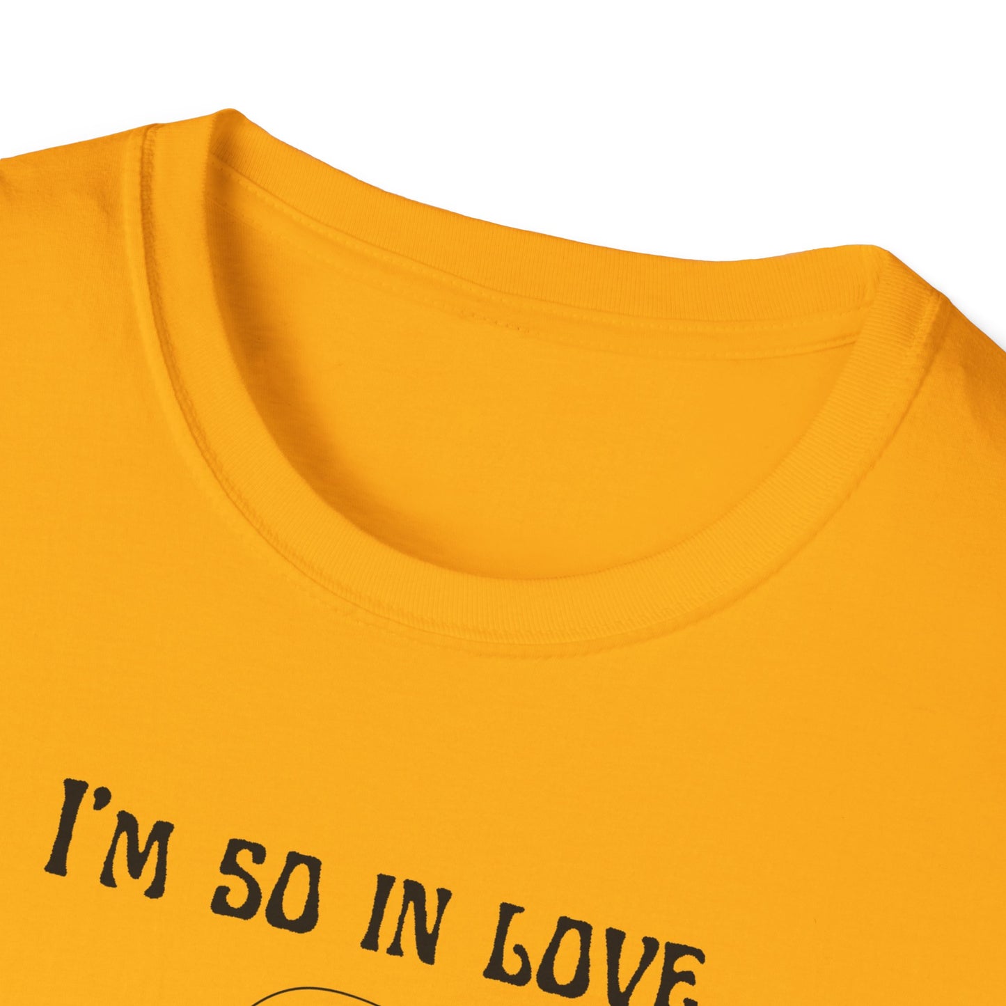 I'm So In Love With My Girlfriend T-Shirt