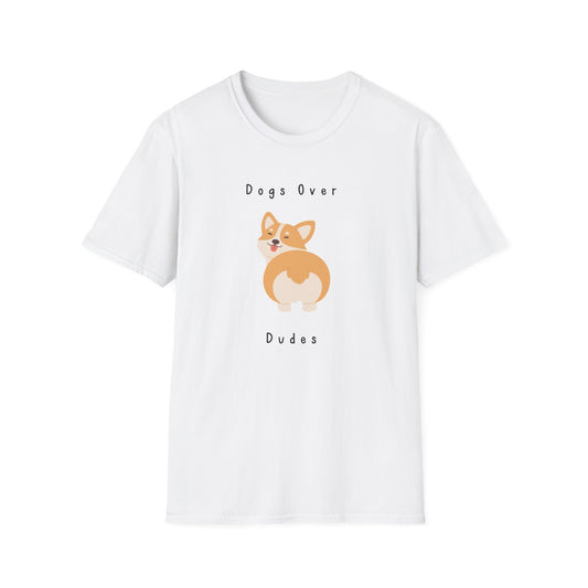 Dogs Over Dudes T-Shirt