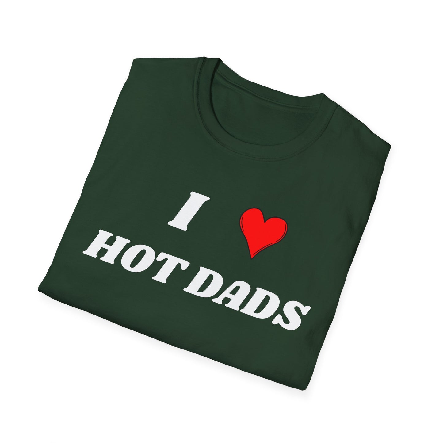 I <3 Hot Dads T-Shirt