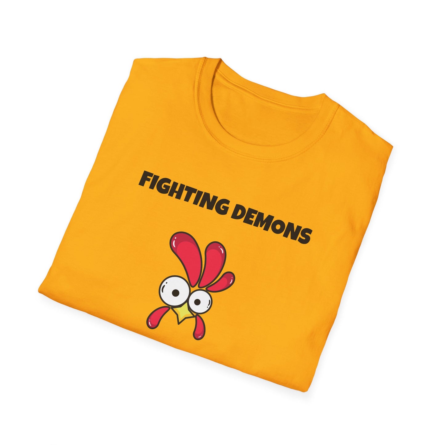 Fighting Demon's and They're Winning T-Shirt
