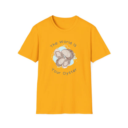 The World is Your Oyster T-Shirt