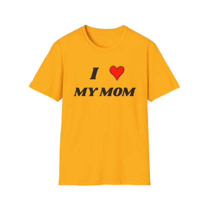 I <3 My Mom T-Shirt
