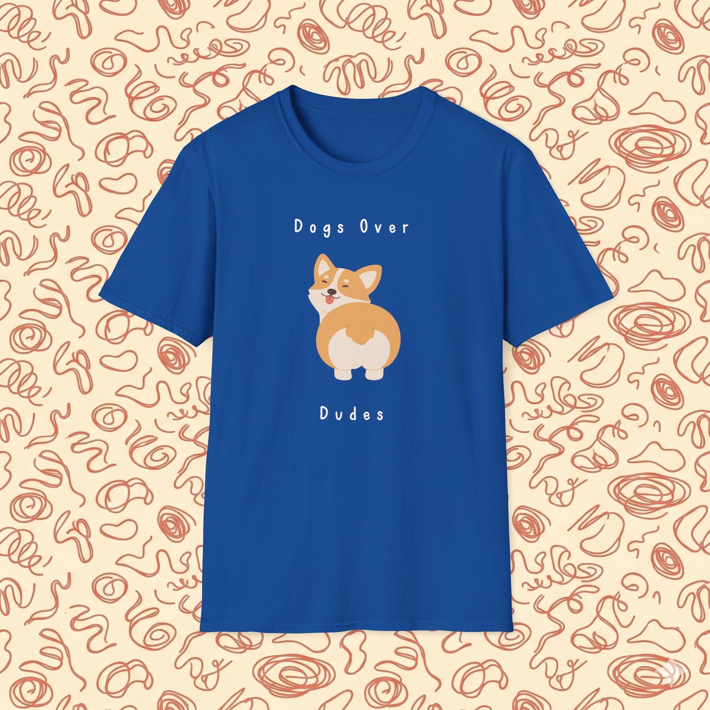 Dogs Over Dudes T-Shirt