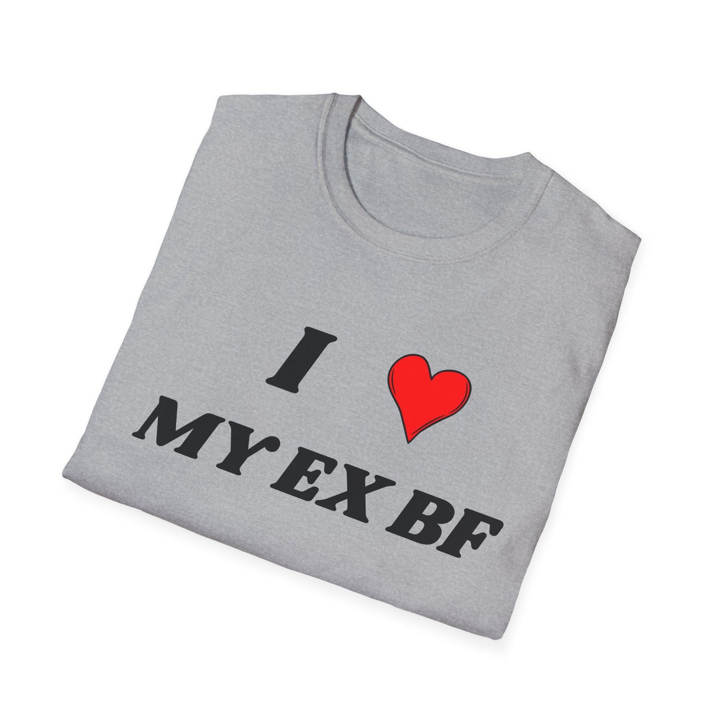 I <3 My Ex BF T-Shirt