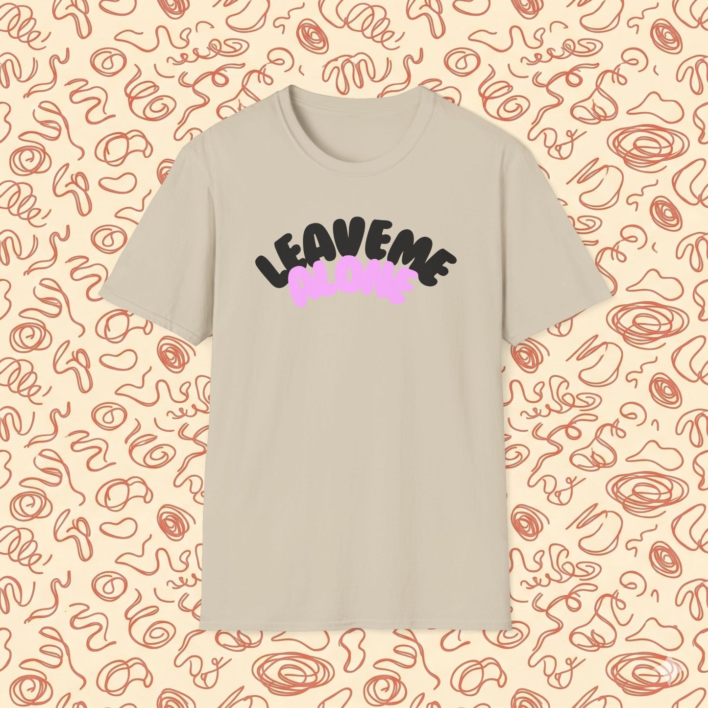 Leave Me Alone T-Shirt