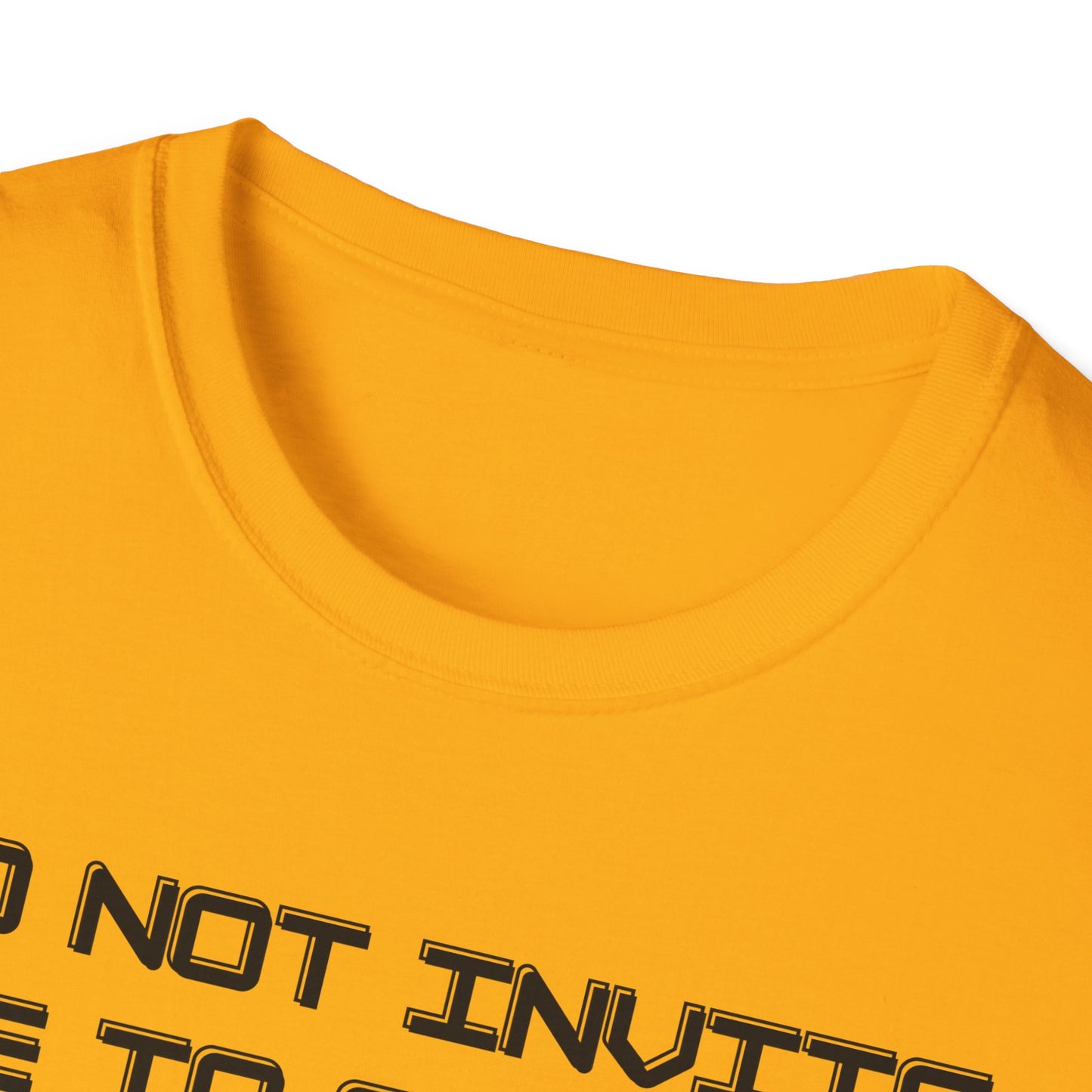 Do Not Invite Me To Afters T-Shirt