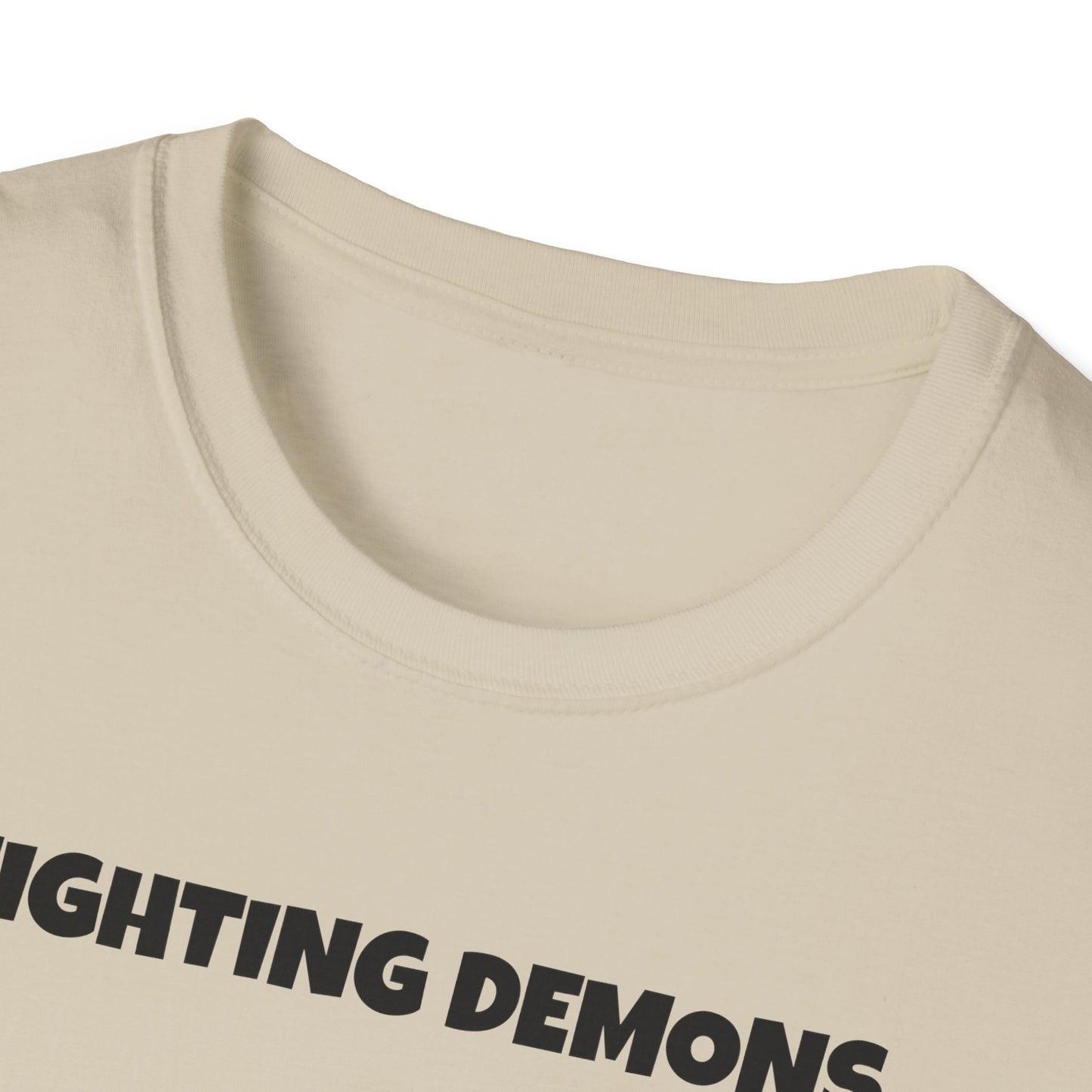 Fighting Demon's and They're Winning T-Shirt