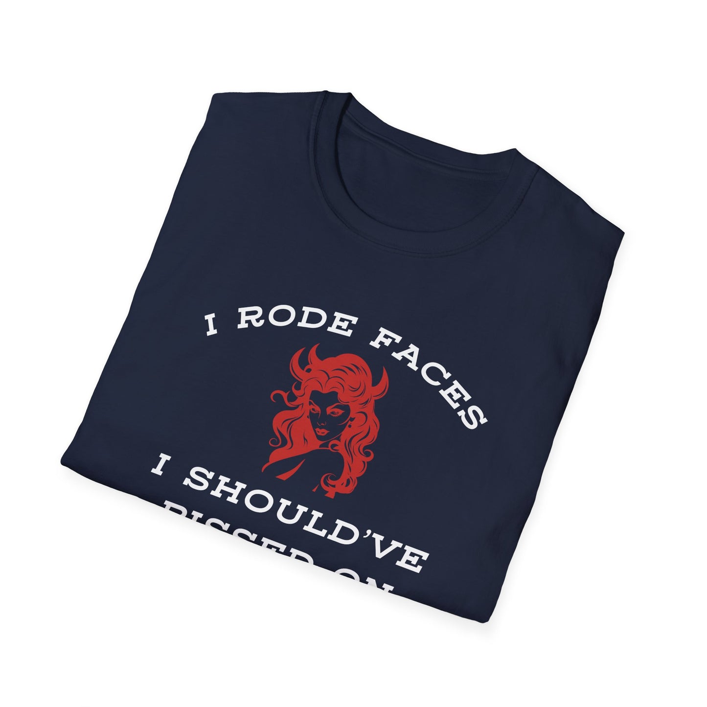I Rode Faces T-Shirt