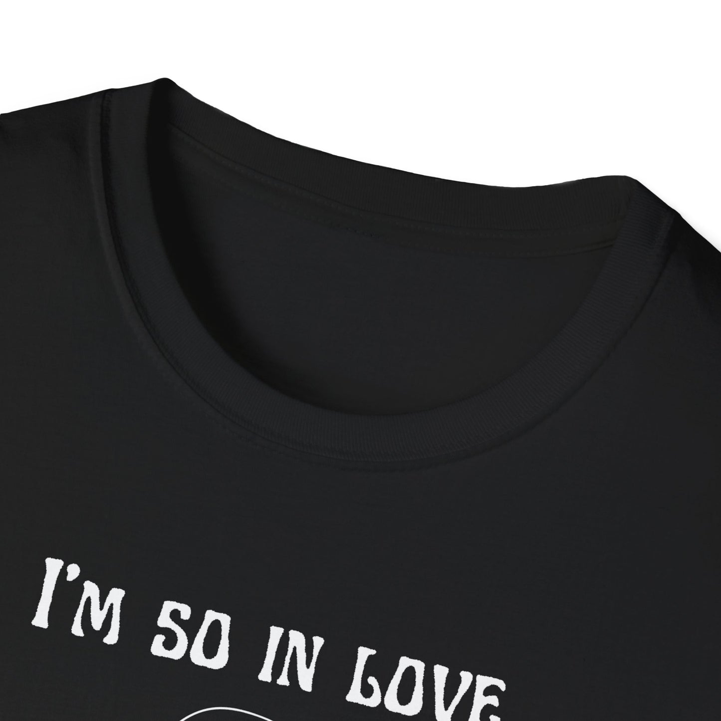 I'm So In Love With My Girlfriend T-Shirt