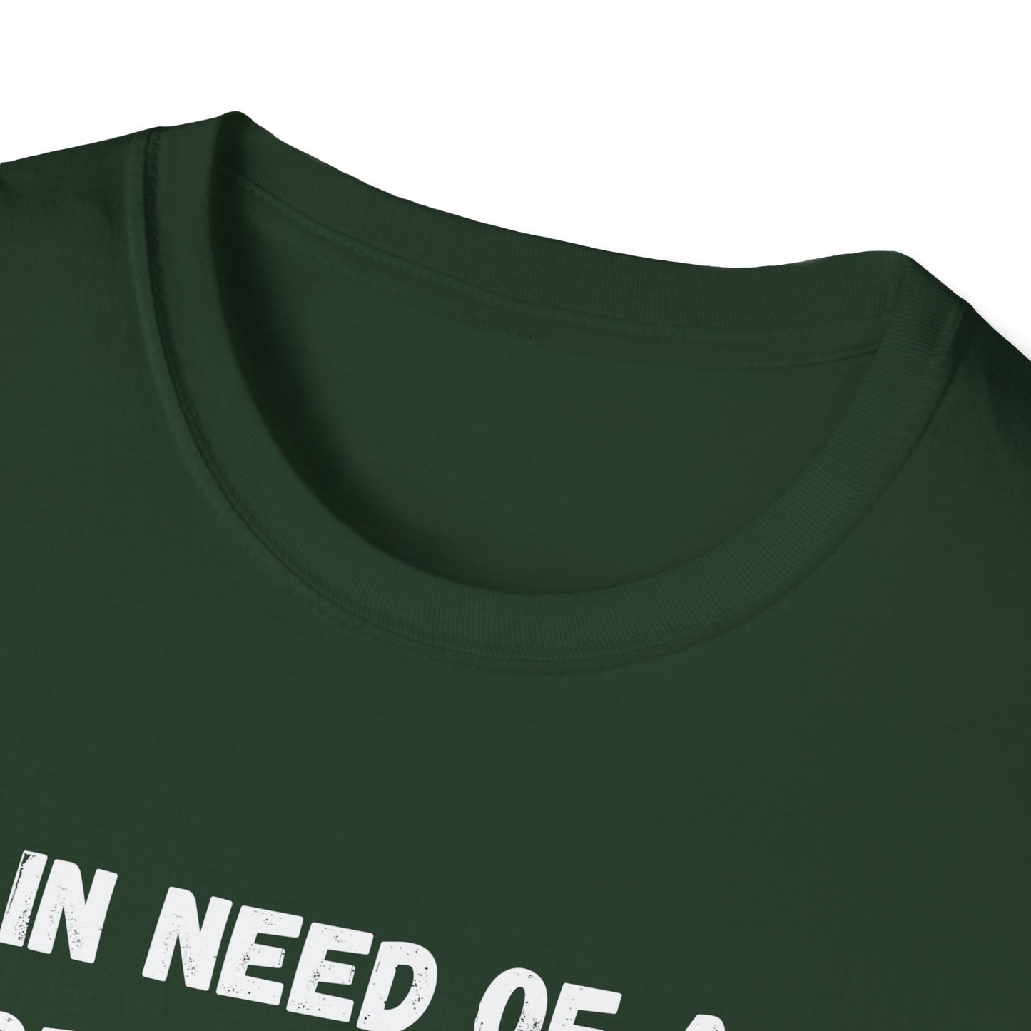 In Need of a Forehead Kiss T-Shirt
