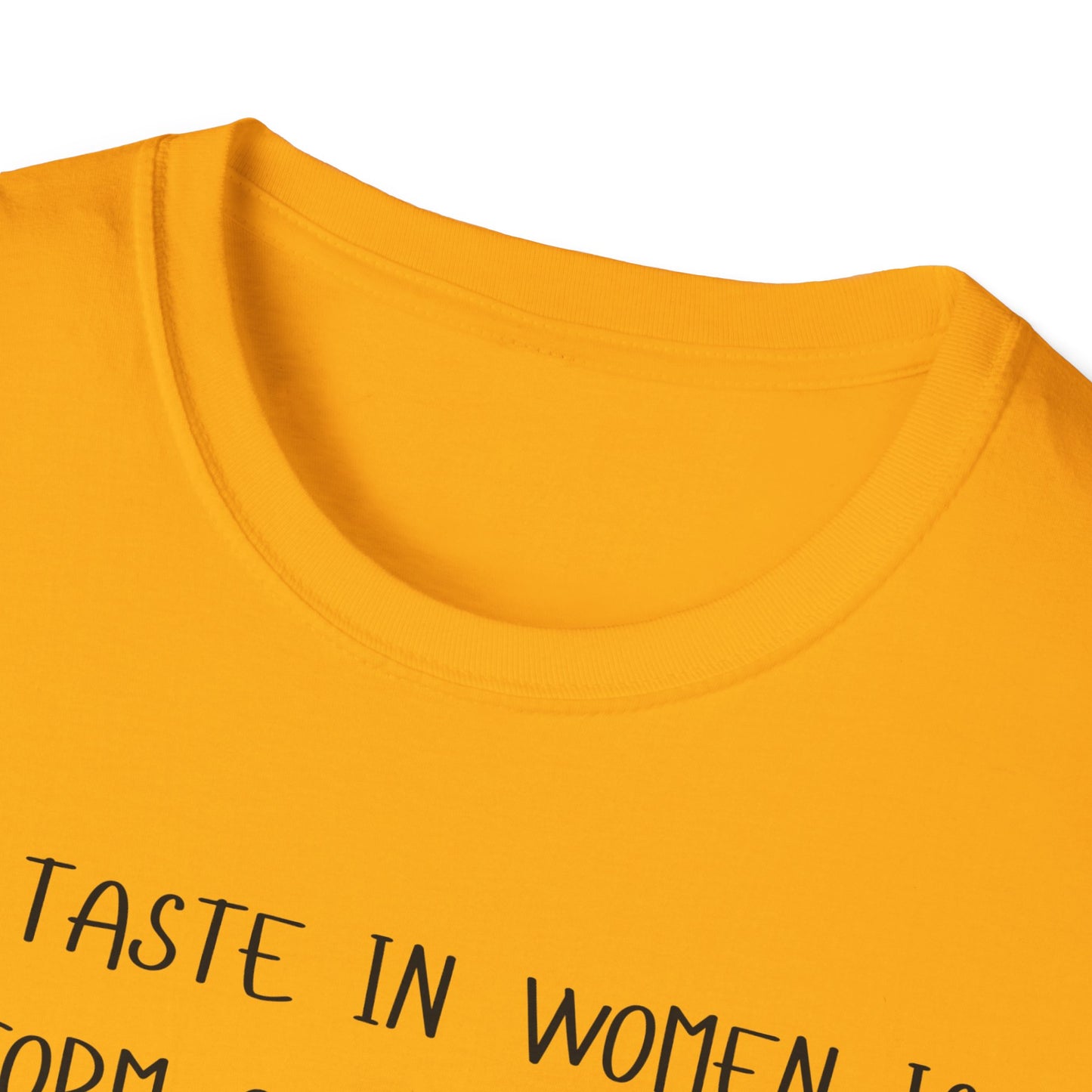 My Taste in Women is a Form of Self Harm T-Shirt