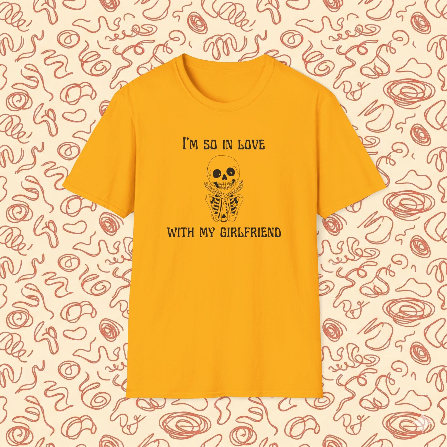 I'm So In Love With My Girlfriend T-Shirt