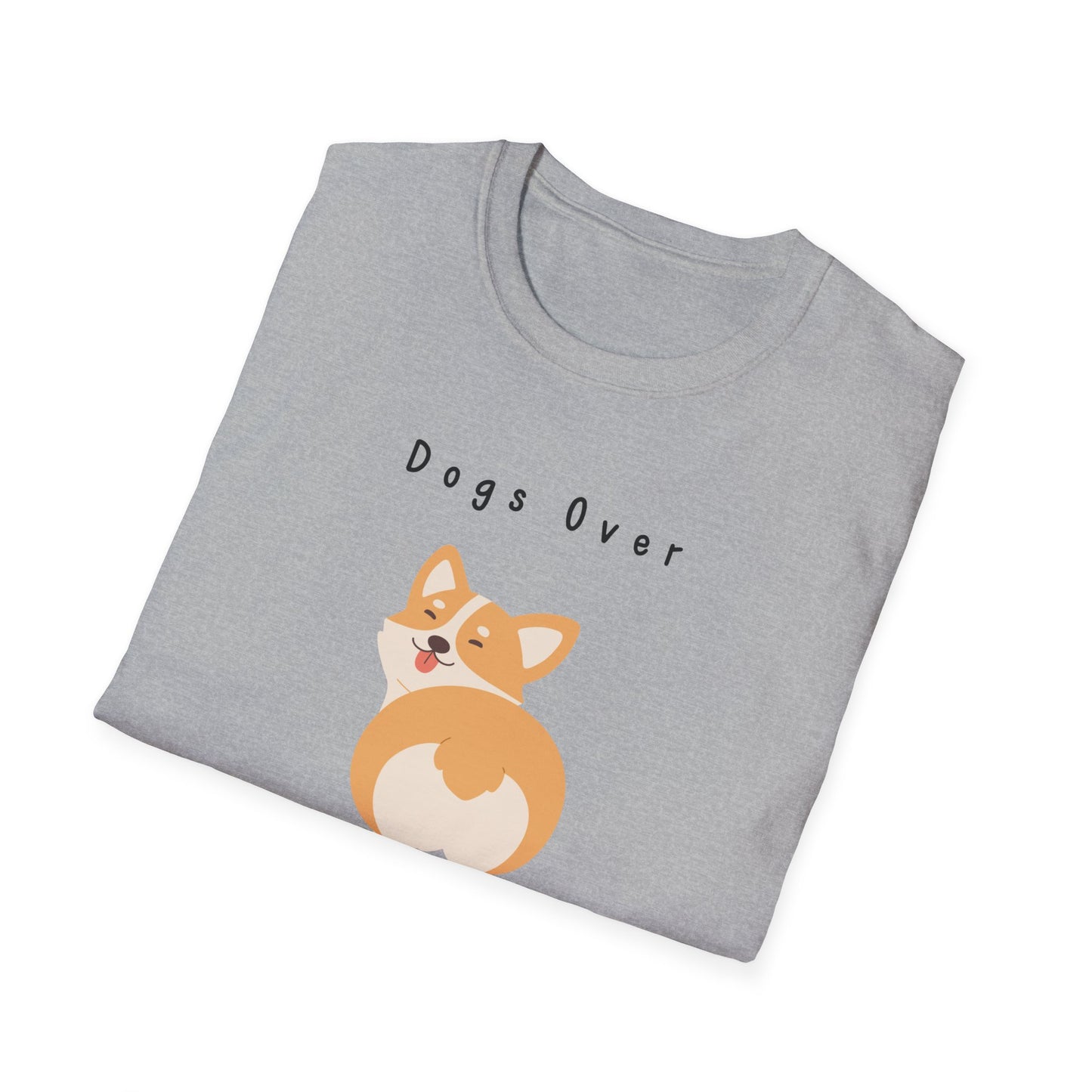 Dogs Over Dudes T-Shirt